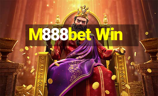 M888bet Win