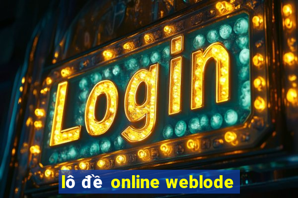 lô đề online weblode