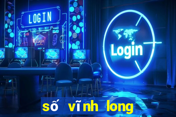 số vĩnh long hôm nay