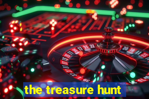 the treasure hunt