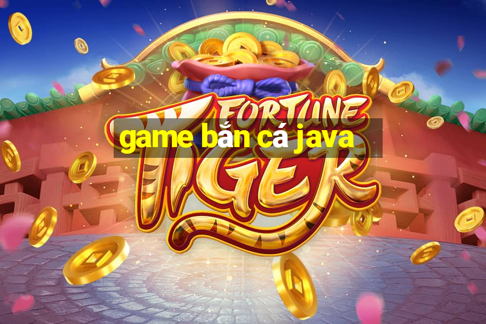 game bắn cá java