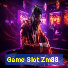 Game Slot Zm88