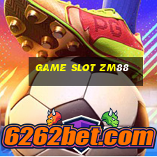 Game Slot Zm88