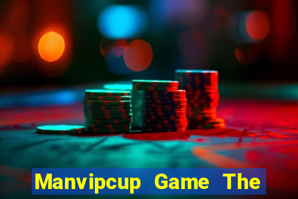 Manvipcup Game The Bài Hack