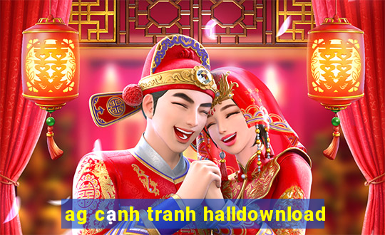 ag cạnh tranh halldownload