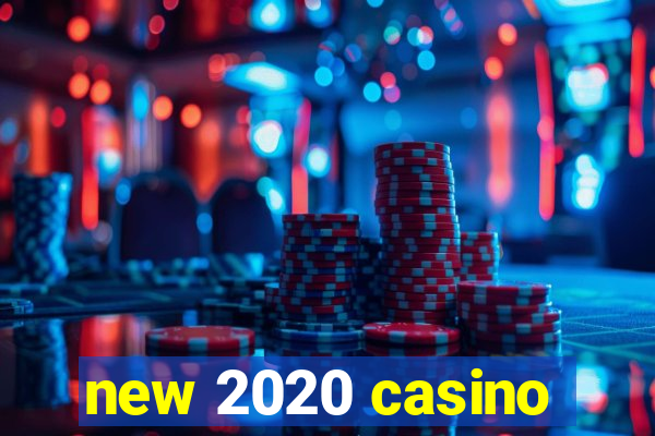 new 2020 casino