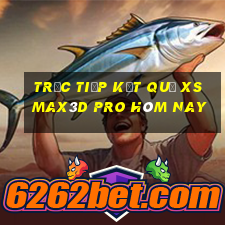 Trực tiếp kết quả xs Max3D Pro hôm nay