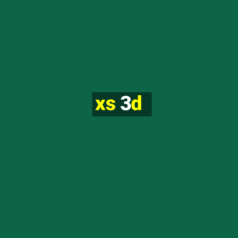 xs 3d