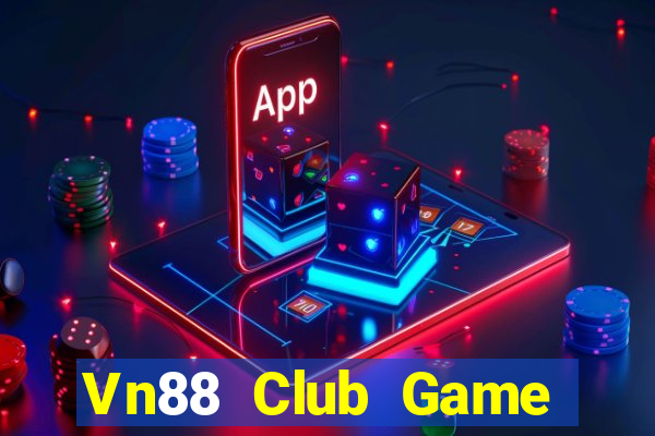 Vn88 Club Game Bài Ma Thuật