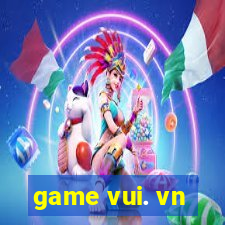 game vui. vn