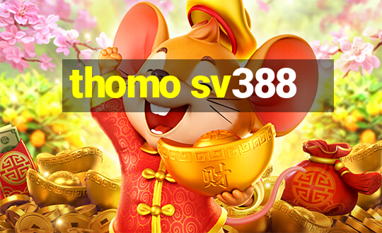 thomo sv388