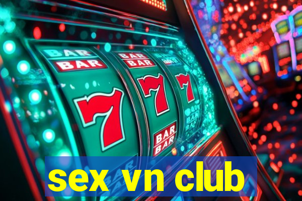 sex vn club