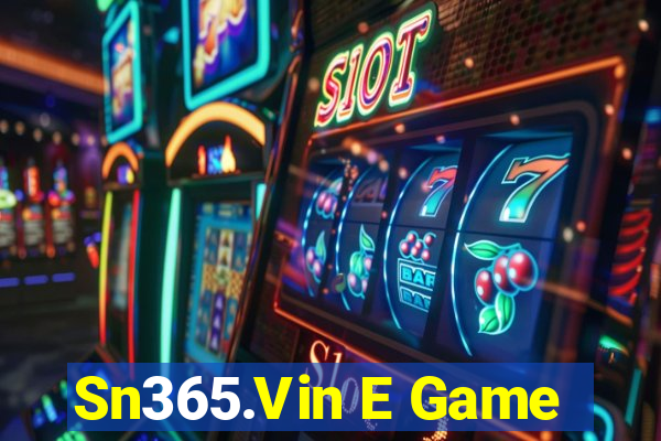 Sn365.Vin E Game