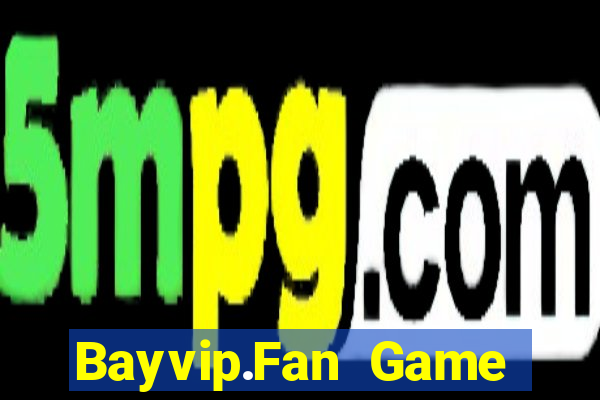 Bayvip.Fan Game Bài 52Fun Đổi Thưởng