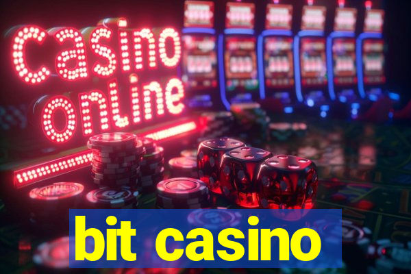 bit casino