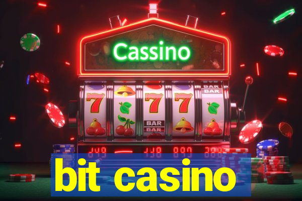 bit casino