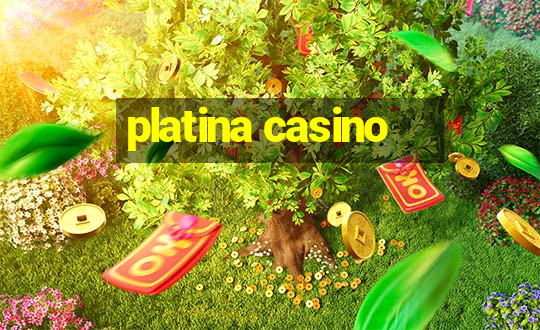 platina casino