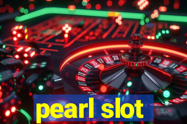 pearl slot