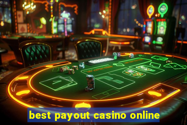 best payout casino online