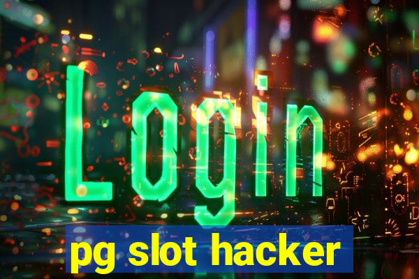 pg slot hacker