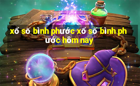 xổ số bình phước xổ số bình phước hôm nay