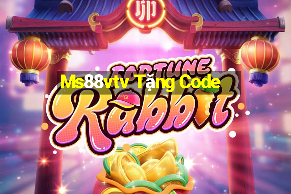 Ms88vtv Tặng Code