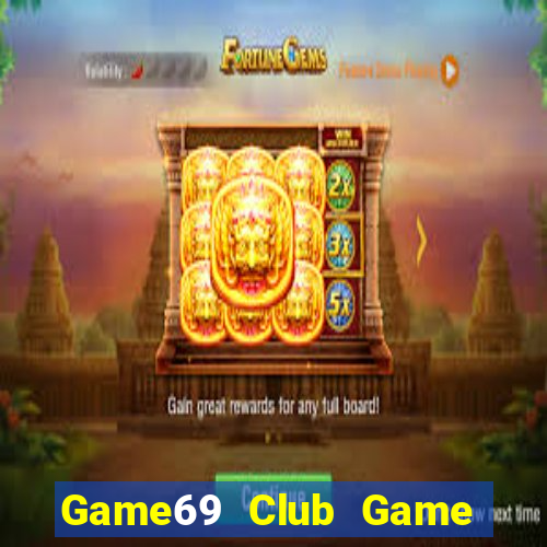 Game69 Club Game Bài Online