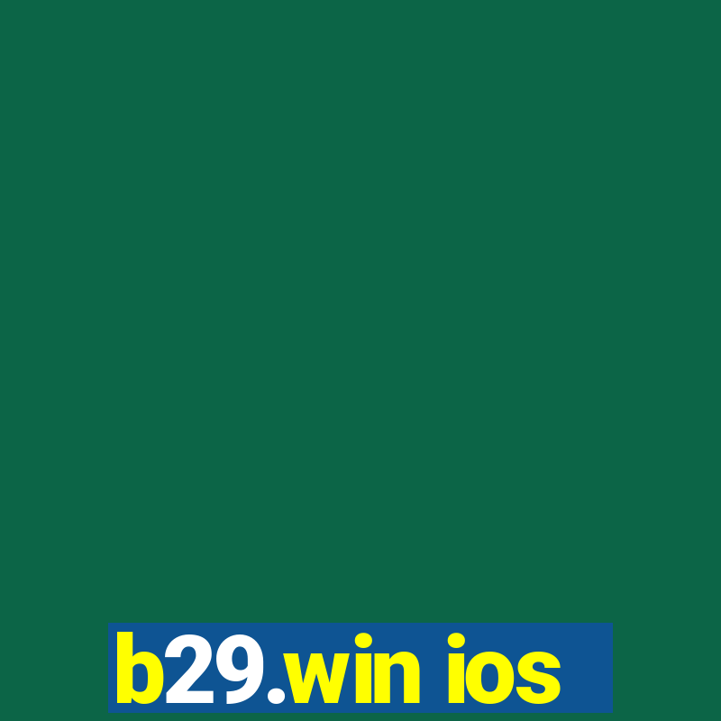 b29.win ios