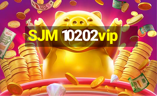 SJM 10202vip