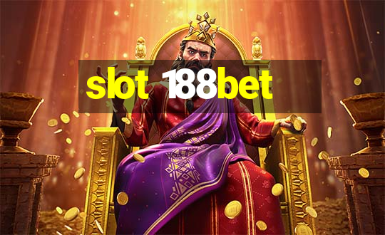 slot 188bet