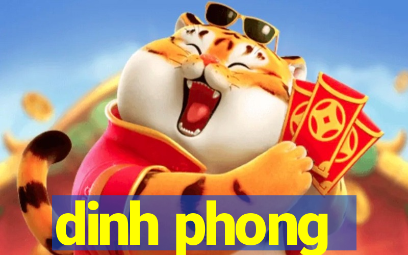 dinh phong