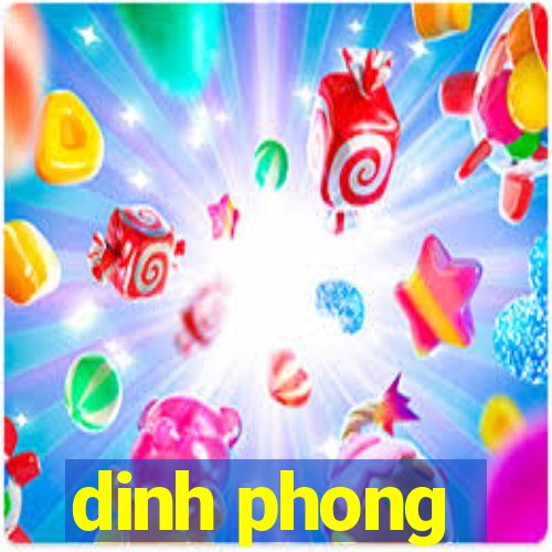 dinh phong