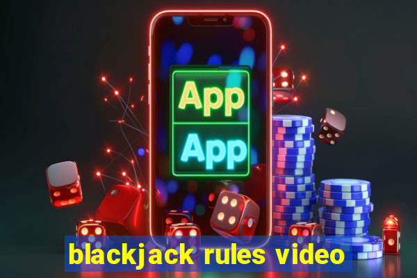 blackjack rules video