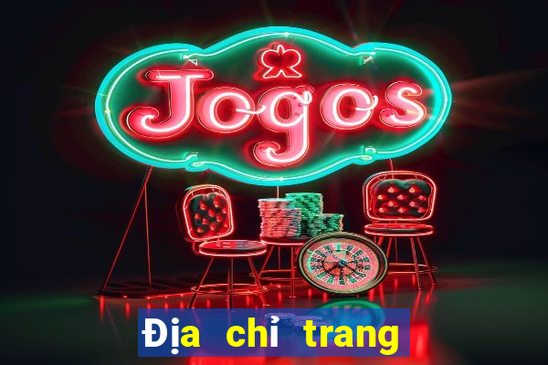 Địa chỉ trang web xổ số 798