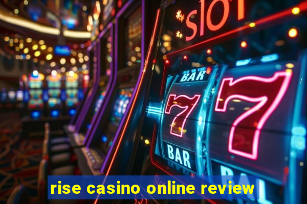 rise casino online review