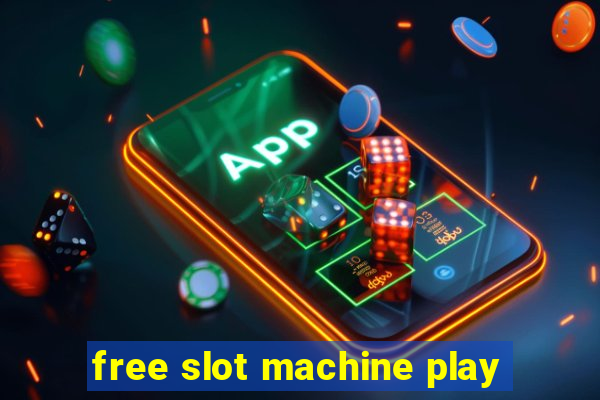 free slot machine play