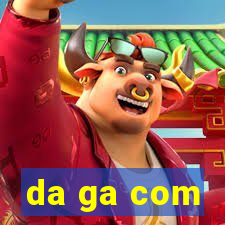 da ga com