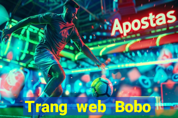 Trang web Bobo mở tài khoản