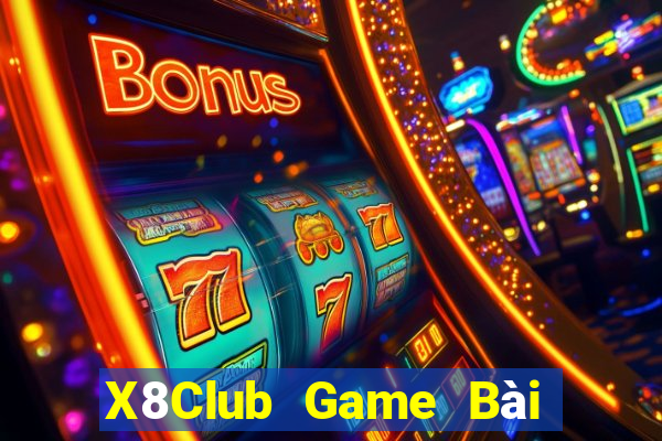 X8Club Game Bài Xì Dách