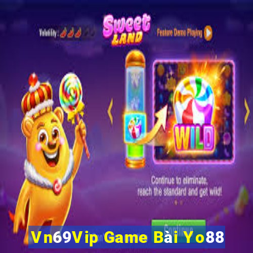 Vn69Vip Game Bài Yo88