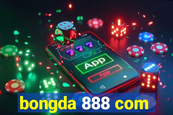 bongda 888 com