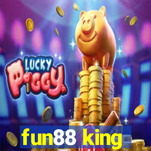 fun88 king