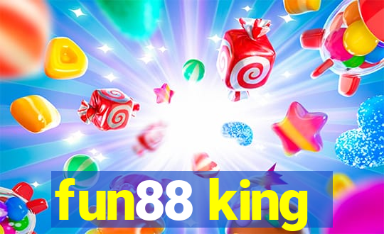 fun88 king