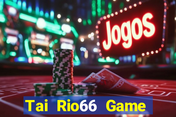 Tai Rio66 Game Bài B29