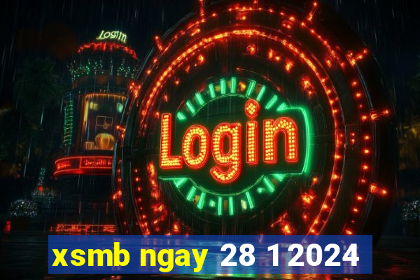 xsmb ngay 28 1 2024