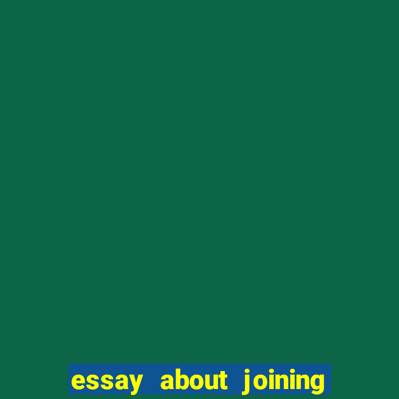 essay about joining a club