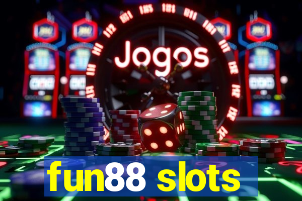 fun88 slots