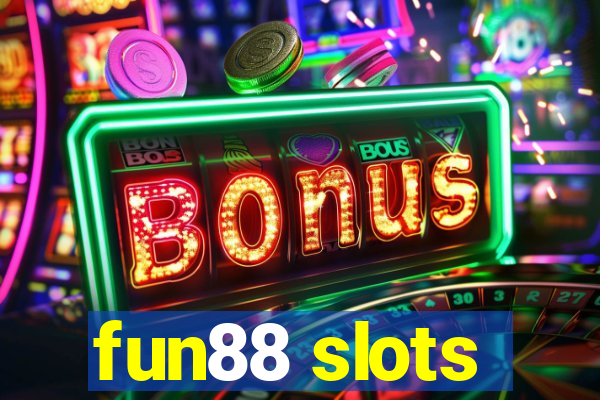 fun88 slots