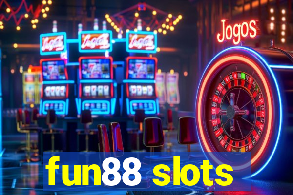 fun88 slots