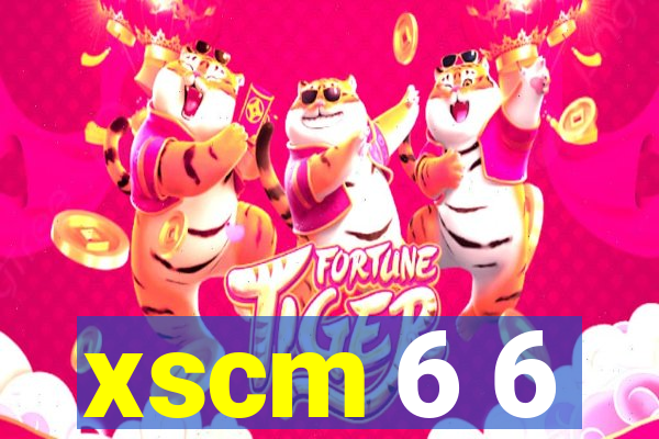 xscm 6 6